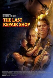 دانلود فیلم The Last Repair Shop 2023388339-508394021