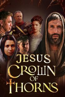 دانلود سریال Jesus Crown of Thorns420381-2094247477