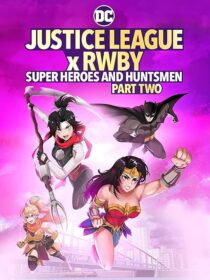 دانلود انیمیشن Justice League x RWBY: Super Heroes and Huntsmen Part Two 2023424356-216678006