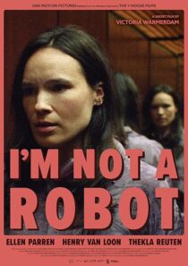 دانلود فیلم کوتاه I’m Not a Robot 2023425729-1175936321