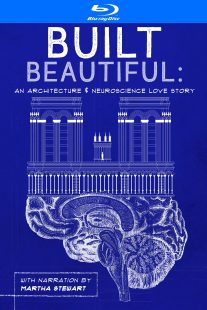 دانلود مستند Built Beautiful: An Architecture and Neuroscience Love Story with Narration by Martha Stewart 2020430524-421754810